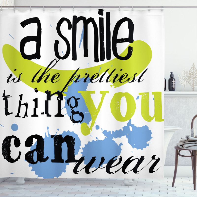 Uplifting Smile Happy Phrase Shower Curtain