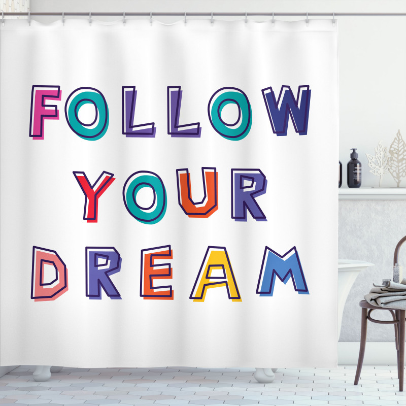 Motivational Phrase Rainbow Shower Curtain