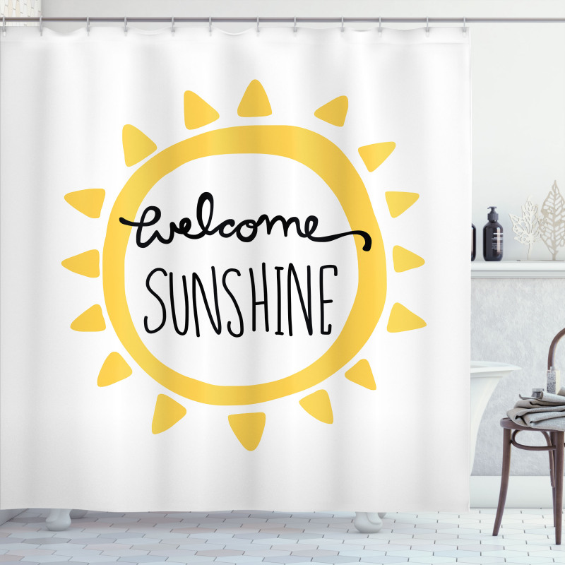 Welcome Sunshine Simplistic Shower Curtain