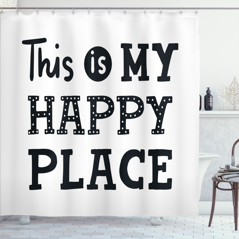 His is My Happy Place Phrase Shower Curtain