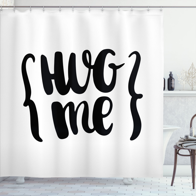 Brush Calligraphy of Hug Me Shower Curtain