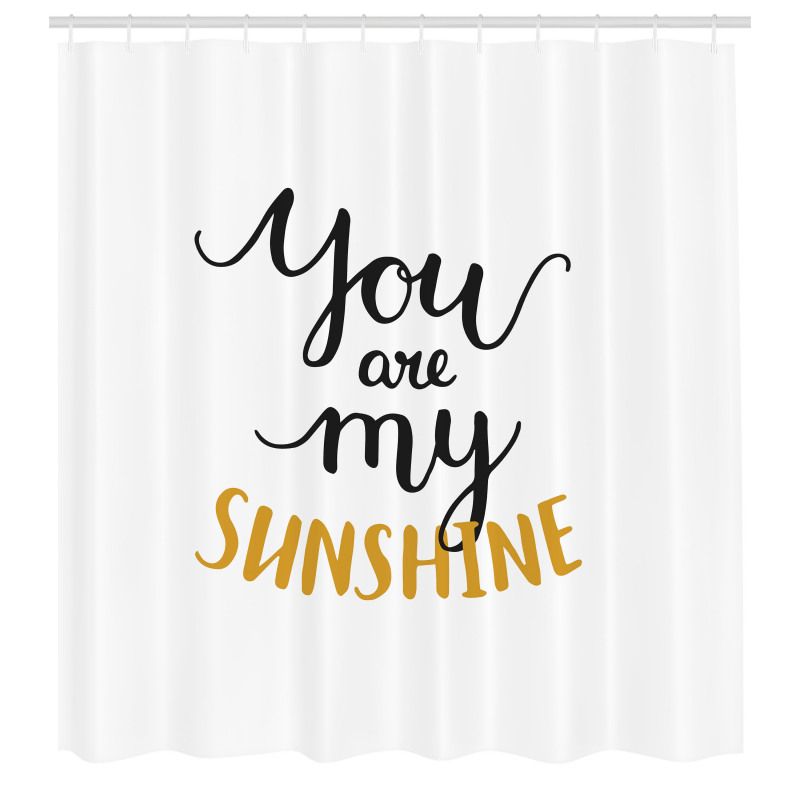 Aşk Duş Perdesi You Are My Sunshine Yazılı