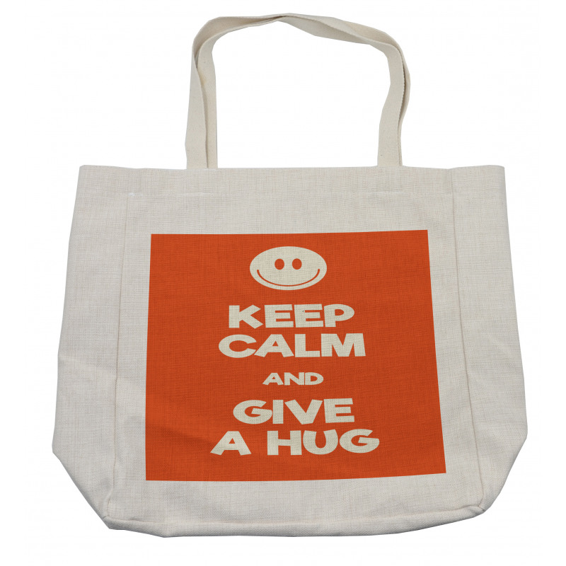 Keep Calm and Give a Hug Smile Shopping Bag