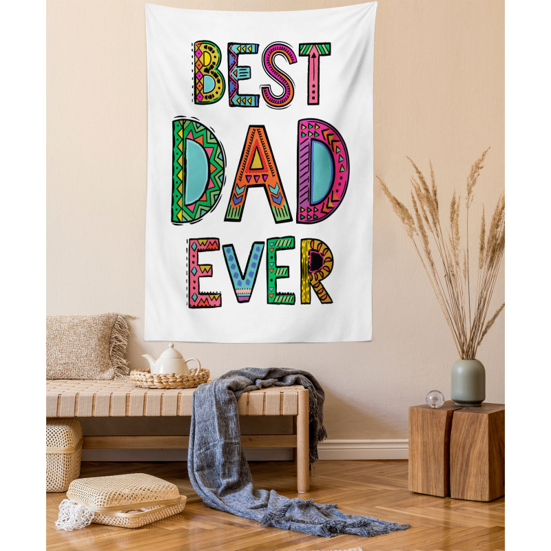 Fathers Day Best Dad Ever Tapestry