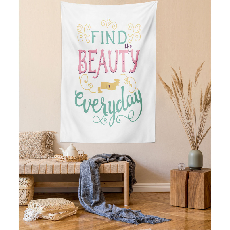 Find the Beauty in Everyday Tapestry