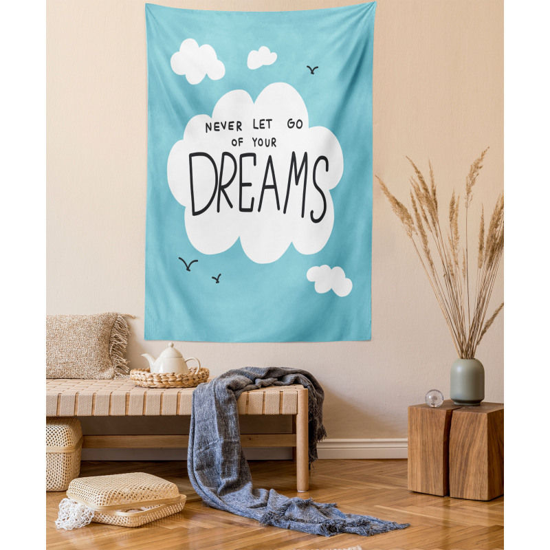 Never Let Go Dreams Tapestry