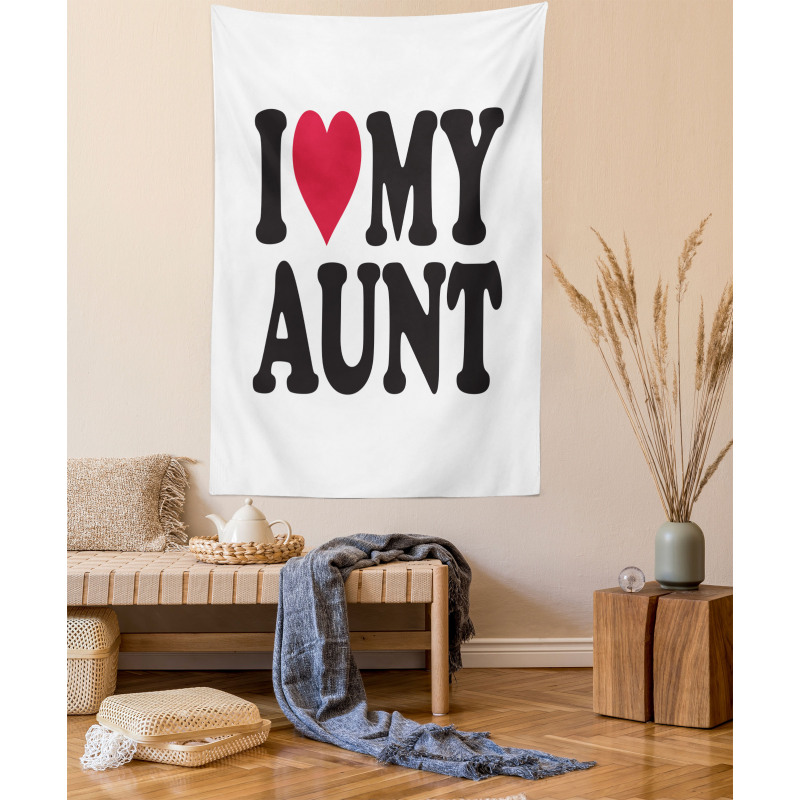 I Love My Aunt Bold Text Font Tapestry