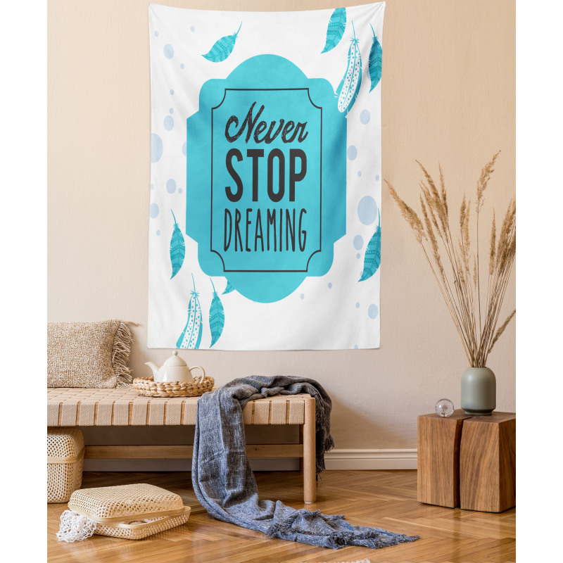 Never Stop Dreaming Words Tapestry