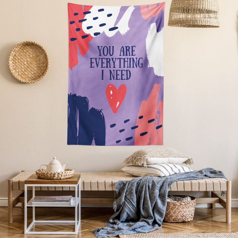 You are Everything I Need Tapestry