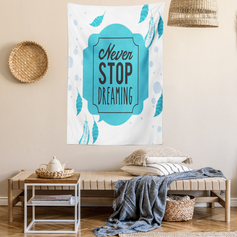 Never Stop Dreaming Words Tapestry