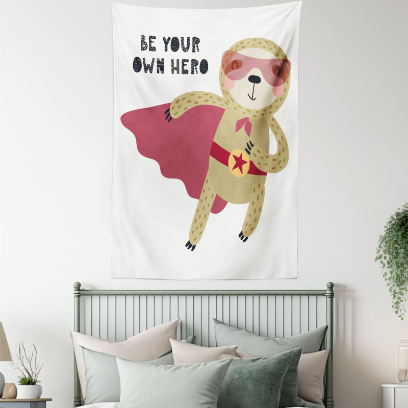 Be Your Own Hero Motto Tapestry