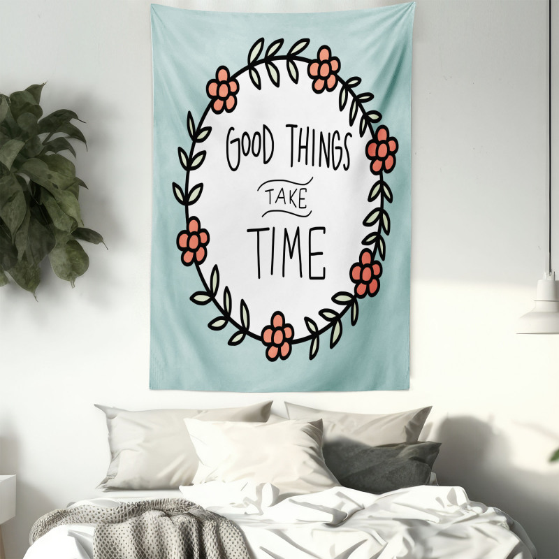 Things Take Time Tapestry