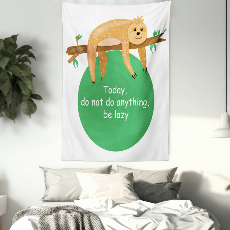 Be Lazy Motivational Tapestry