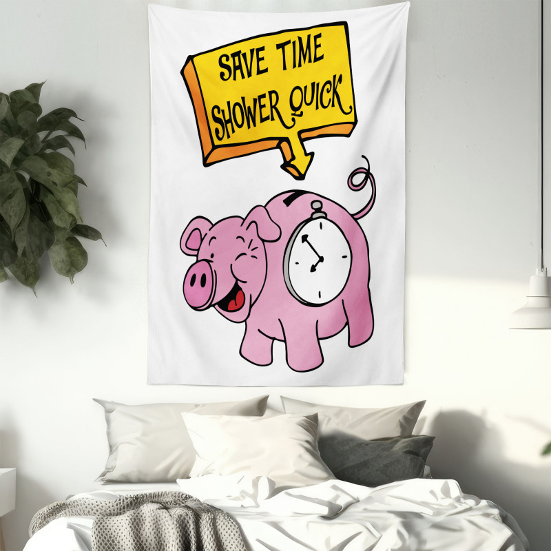 Save Time Shower Quick Piggy Tapestry