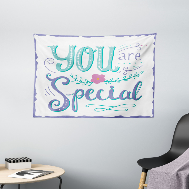 You are Special in a Frame Wide Tapestry