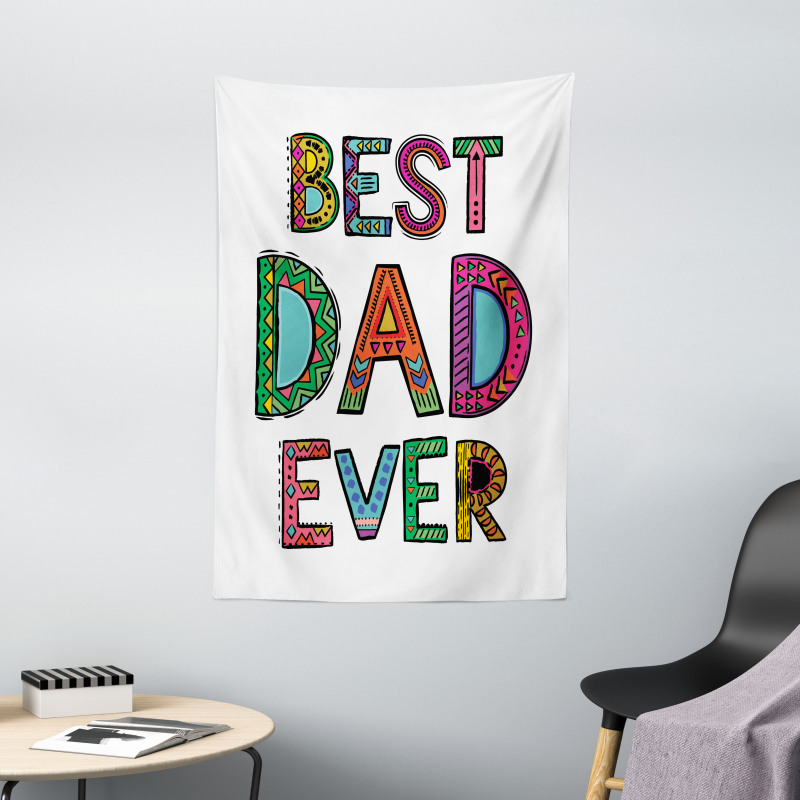 Fathers Day Best Dad Ever Tapestry