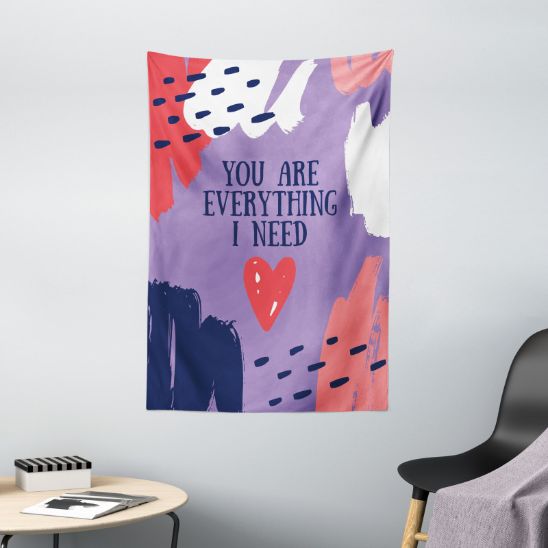 You are Everything I Need Tapestry