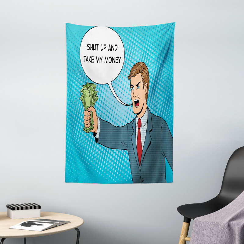 Shut up and Take My Money Man Tapestry