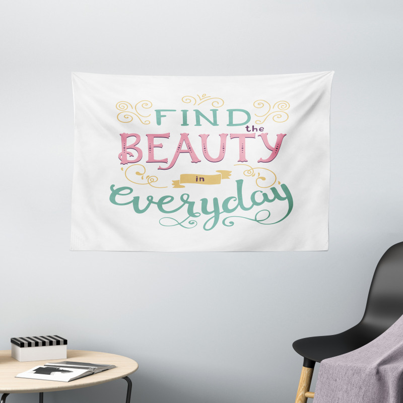 Find the Beauty in Everyday Wide Tapestry