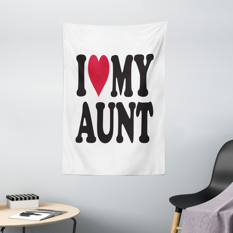 I Love My Aunt Bold Text Font Tapestry