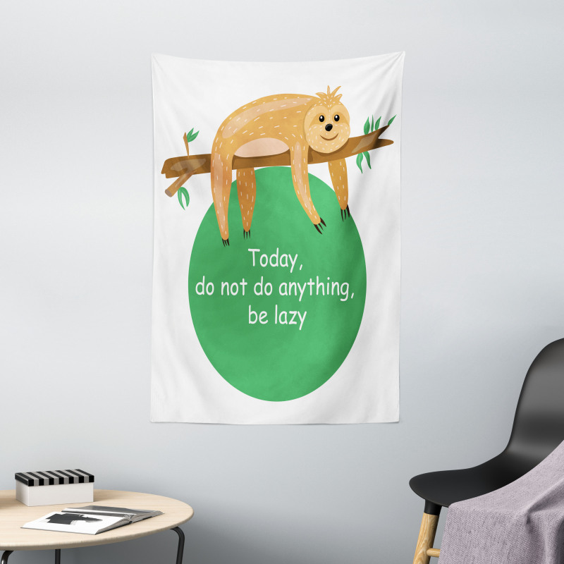 Be Lazy Motivational Tapestry