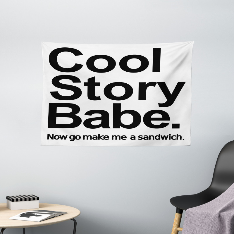 Cool Story Babe Sarcasm Wide Tapestry
