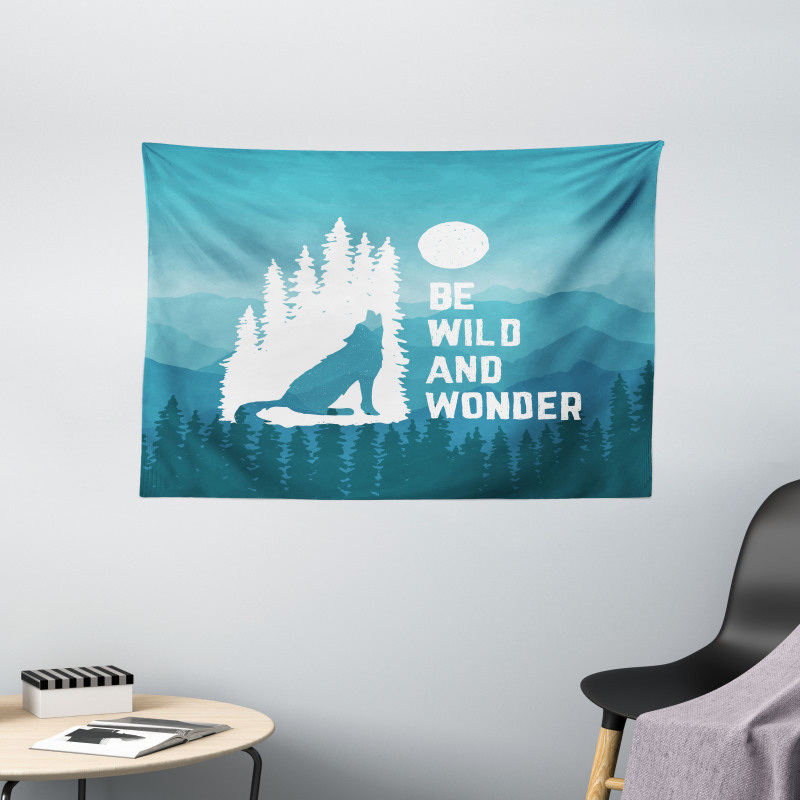 Be Wild and Wonder Wide Tapestry