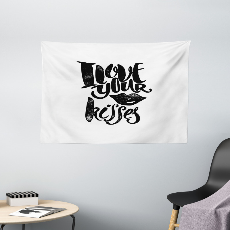 I Love Your Kisses Wide Tapestry