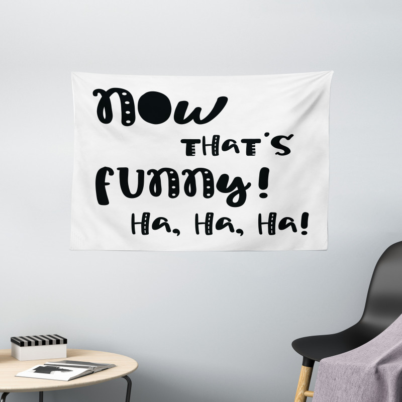 Jokes and Laughing Wide Tapestry