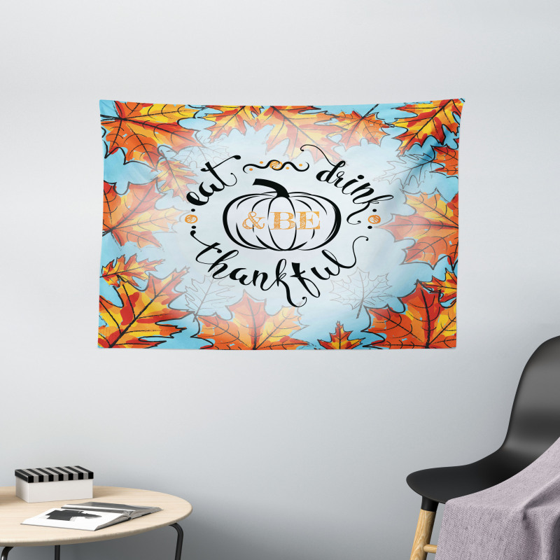 Eat Drink Be Thankful Wide Tapestry