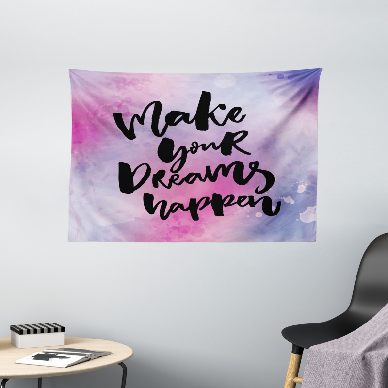 Make Your Dreams Happen Wide Tapestry