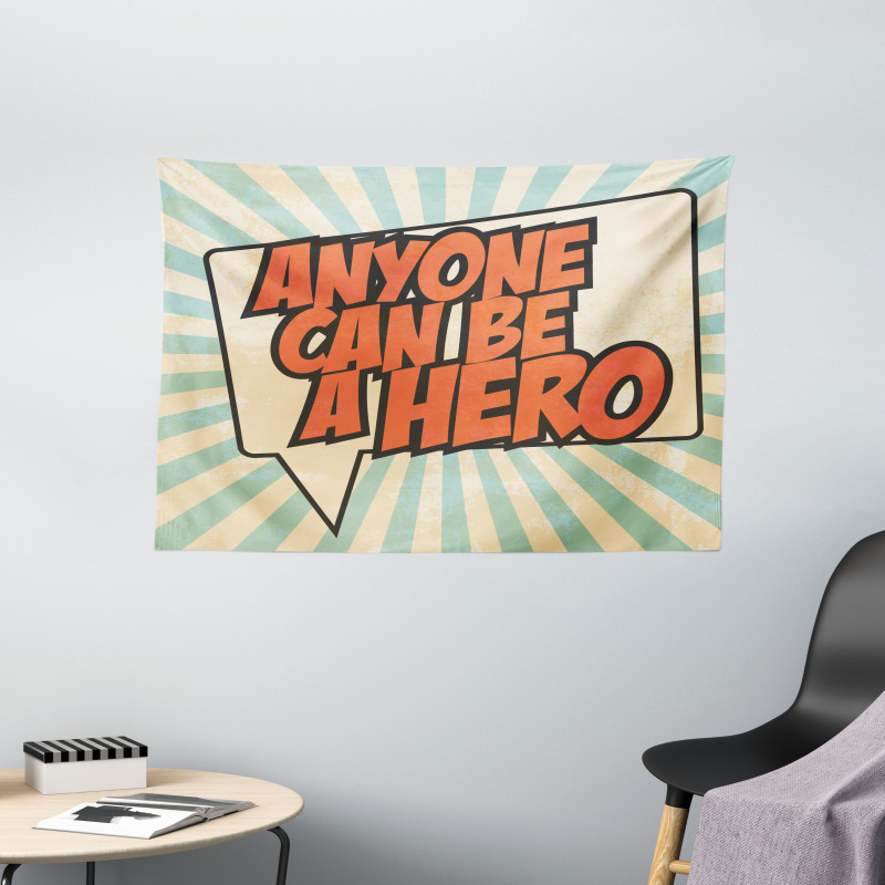 Anyone Can Be a Hero Wide Tapestry