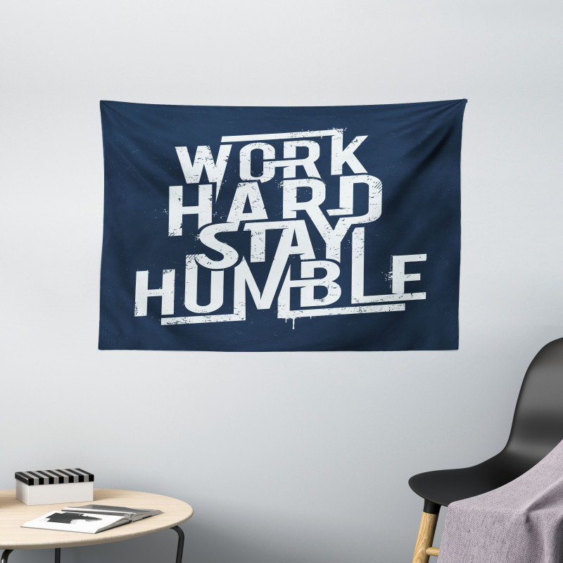 Work Hard Stay Humble Wide Tapestry