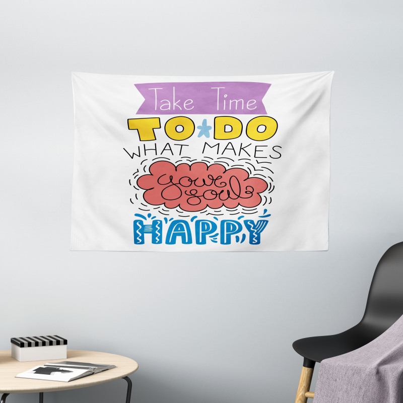 Make Your Soul Happy Wide Tapestry
