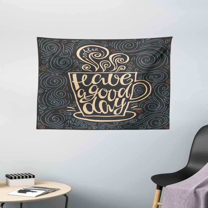 Have a Day Coffee Cup Wide Tapestry