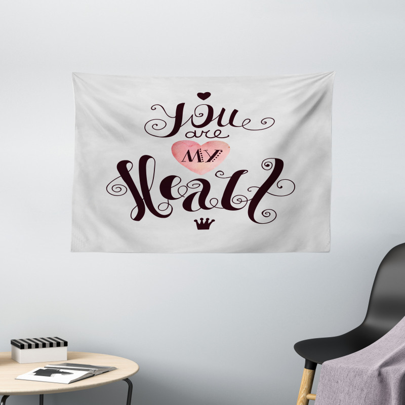 You are My Heart Phrase Wide Tapestry