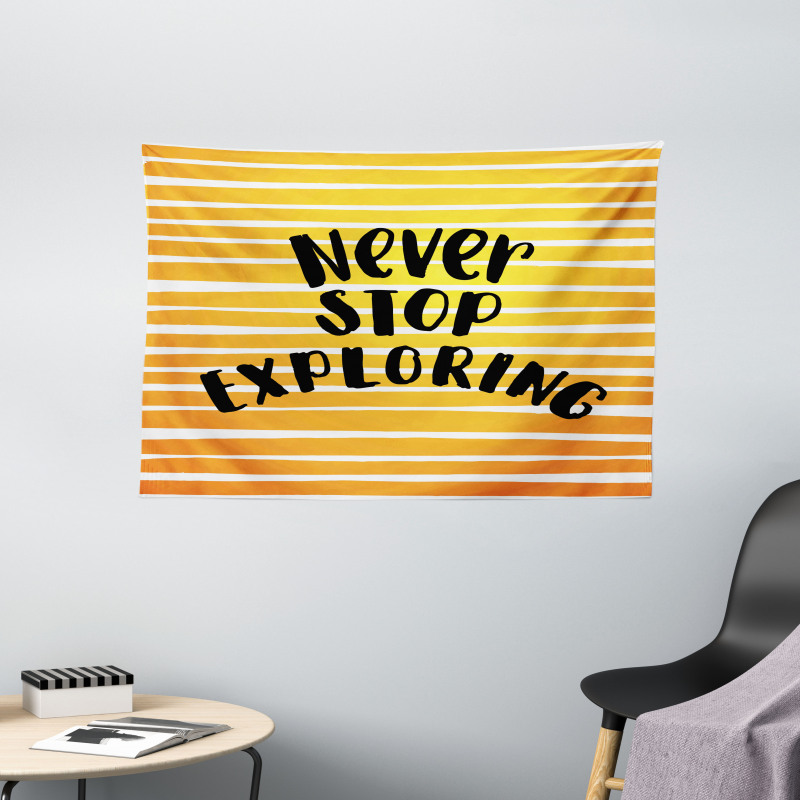 Never Stop Exploring Ombre Wide Tapestry