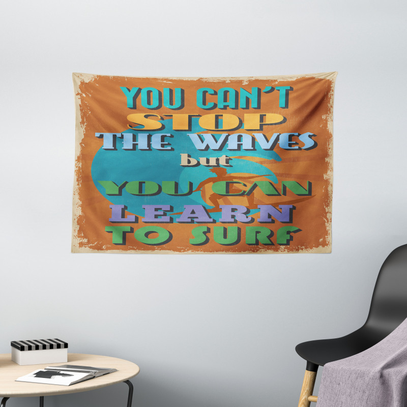 You Can Learn to Surf Wide Tapestry