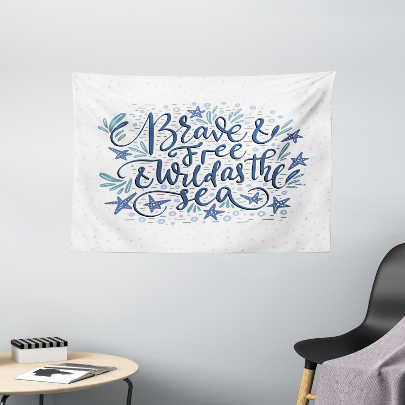 Wild as the Sea Phrase Wide Tapestry