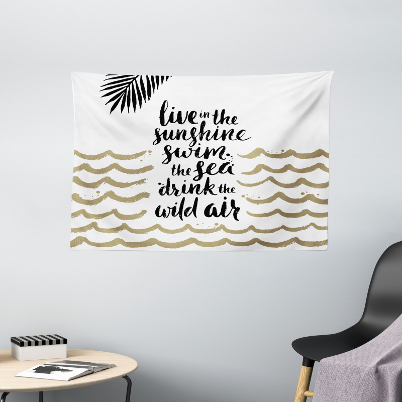 Live in the Sunshine Wide Tapestry