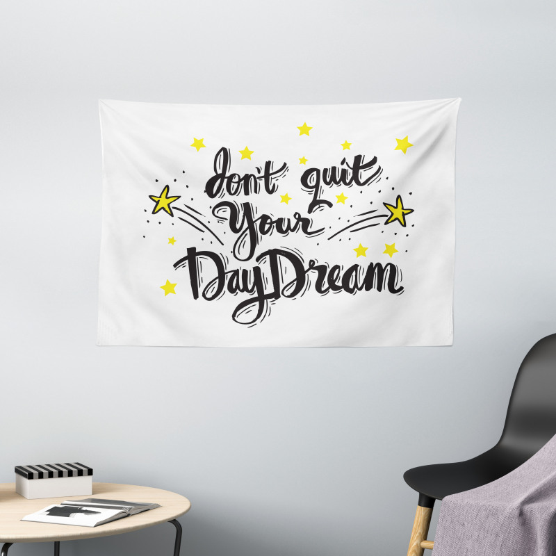 Don't Quit Your Daydream Star Wide Tapestry