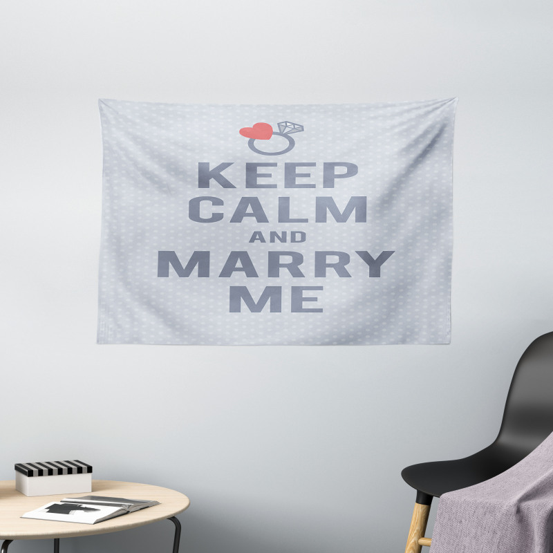 Keep Calm and Marry Me Wide Tapestry