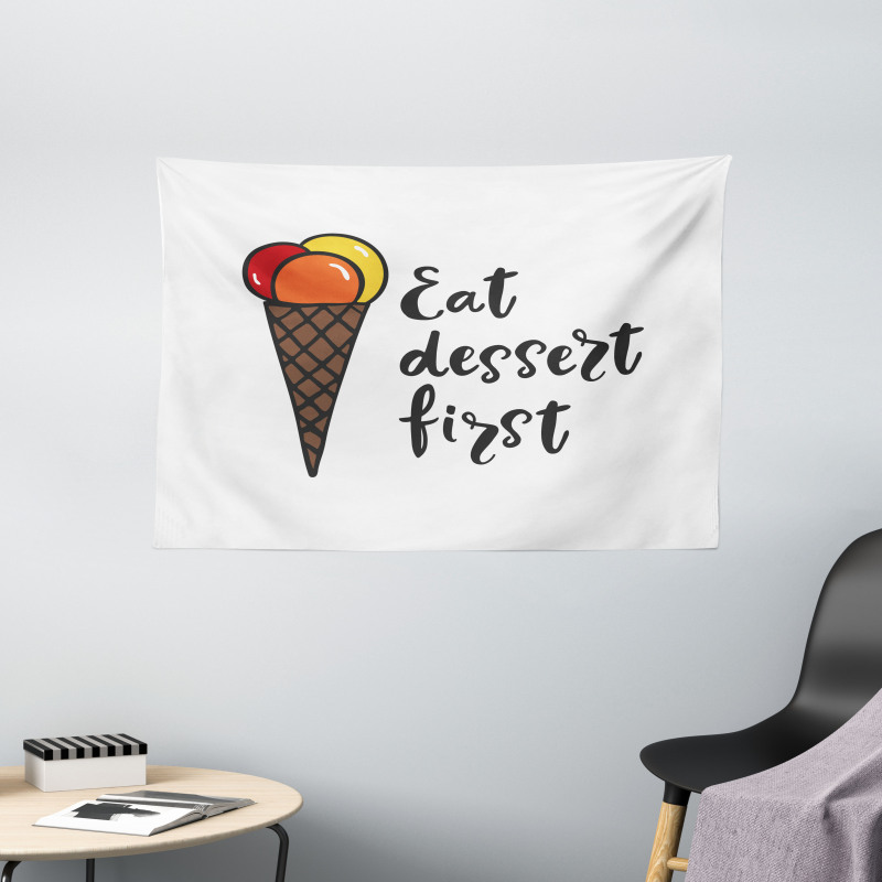 Eat Dessert First Ice Cream Wide Tapestry