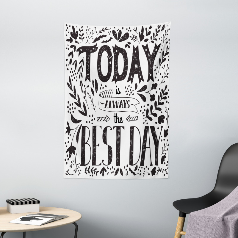 Today is Best Day Tapestry